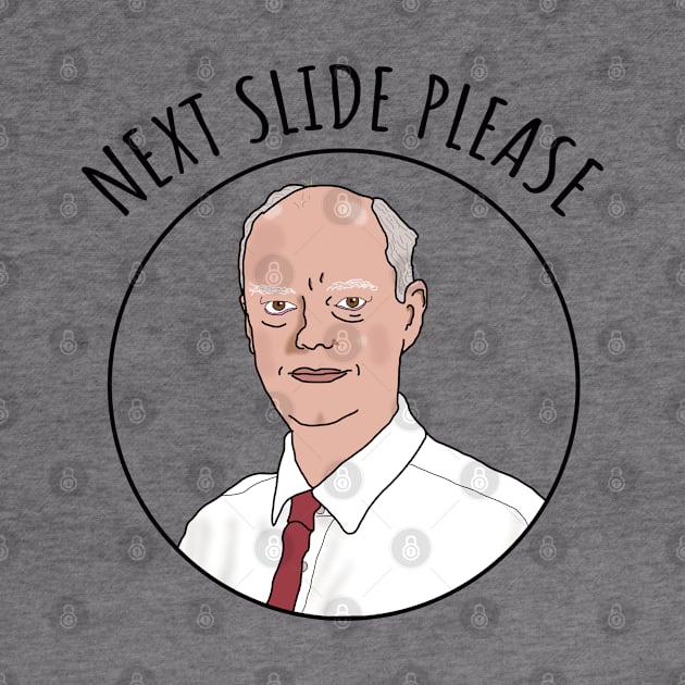 Next Slide Please | Funny Chris Whitty by Rixta Tees